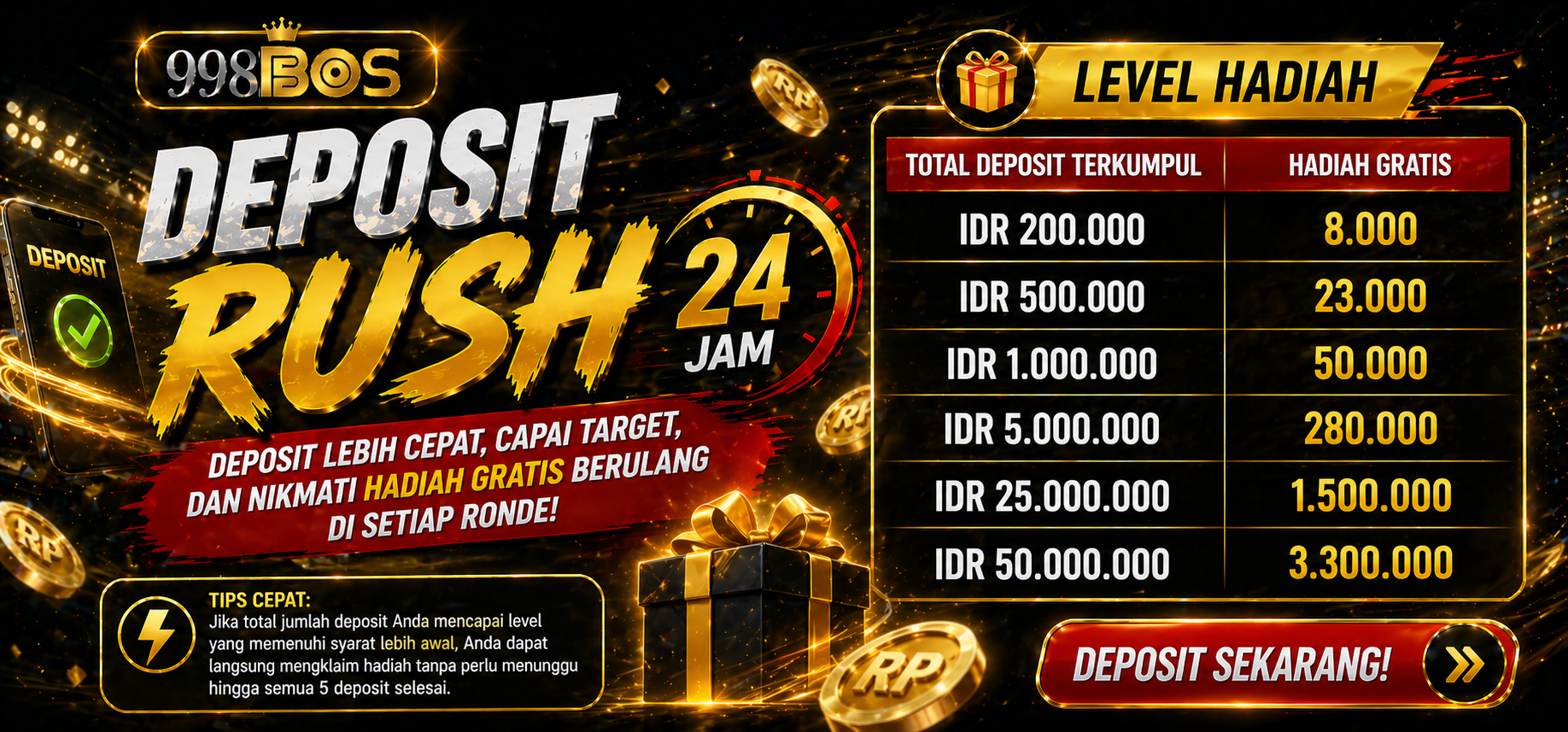 Deposit Rush 24 Jam